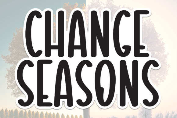Change Seasons: A Handwritten Font for Makers