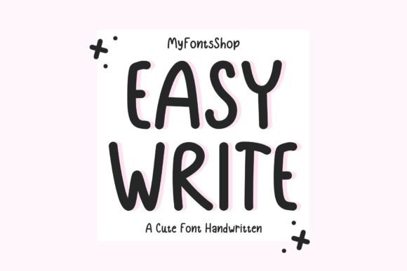 Easy Write: A Friendly Handwritten Font for Branding