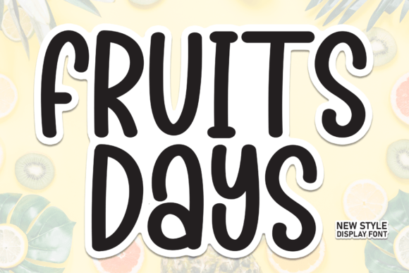 Fruits Days Font: The Perfect Handwritten Typeface for Makers