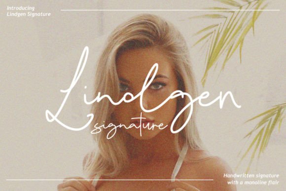 Lindgen Signature: The Elegant Typeface for Scroll-Stopping Brands